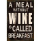 A meal without wine… 20x30 cm-es retro dekor fémtábla (C20376)
