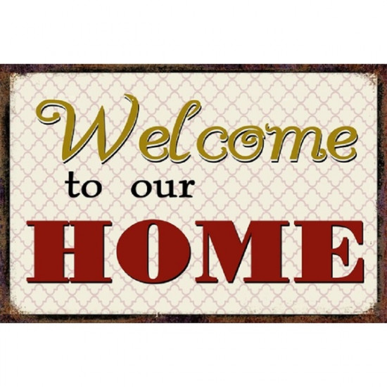 Welcome to our home 20x30 cm-es retro dekor fémtábla (C20364)